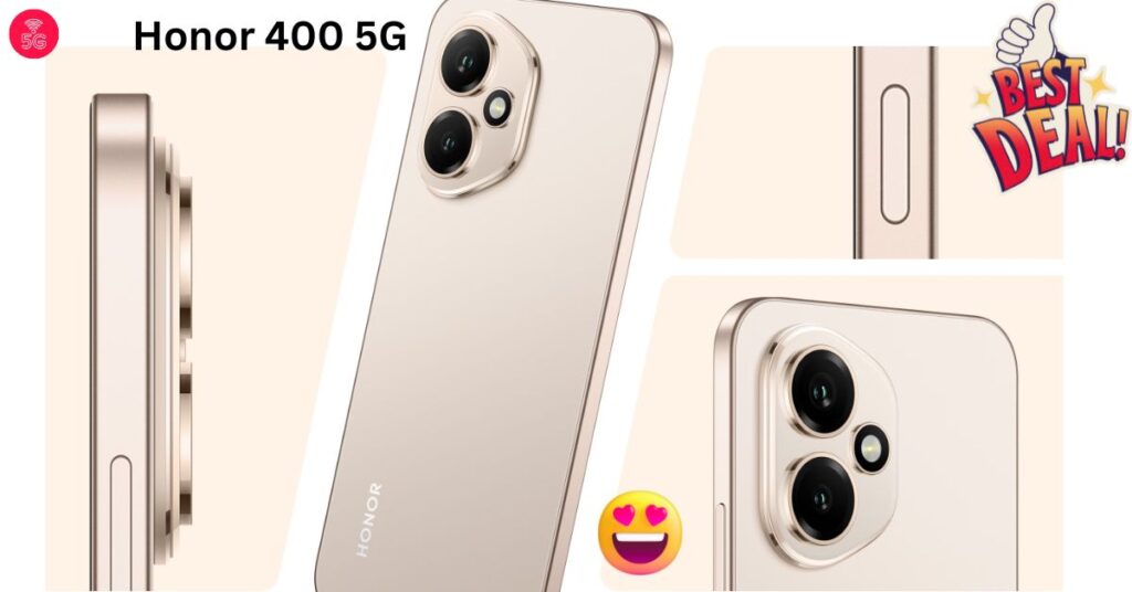 Honor का यह धांसू फोन Honor 400 5G जो अपने 8GB RAM और 256GB स्टोरेज, 200MP कैमरा, 6000mAh की बड़ी बैटरी के साथ धमाकेदार एंट्री