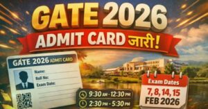 GATE 2026 Admit Card – क्या अपडेट है?
