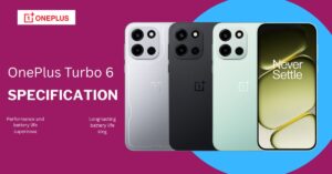 OnePlus Turbo 6 Specifications
