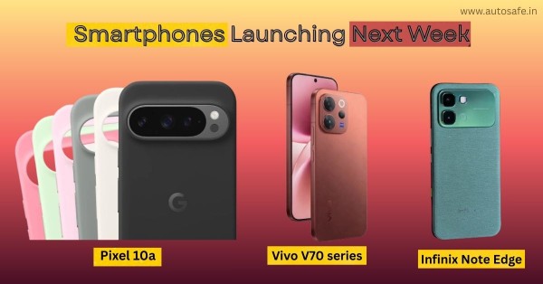 Smartphones Launching Next Week
