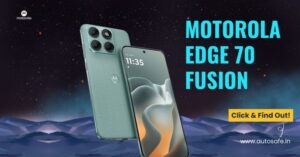 Motorola Edge 70 Fusion Launch In India: दमदार चिपसेट और 5 साल अपडेट सपोर्ट के साथ बेहतरीन सोफ्टवेयर सपोर्ट